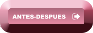 ANTES-DESPUES ANTES-DESPUES
