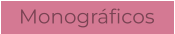 Monográficos